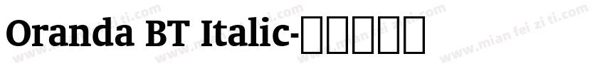 Oranda BT Italic字体转换
